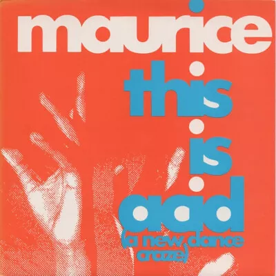Maurice Joshua - This Is Acid (A New Dance Craze) (7  Single) • £56.49