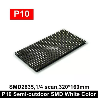 320*160mm P10 Semi-outdoor Single Color White / Red SMD LED Module 32x16 Pixels • $29.50