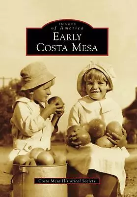 Early Costa Mesa (English) Paperback Book • $58.56