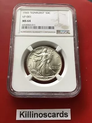 1945 Walking Liberty Half Dollar VP-001 Sunburst NGC MS 64 • $650