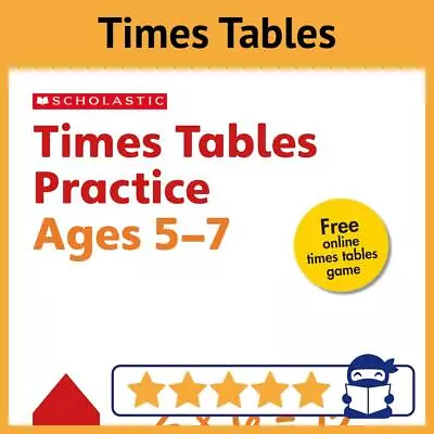 Times Tables Workbook (Ages 5-7) Exercise & Practice Book - Scholastic NEW • £8.95