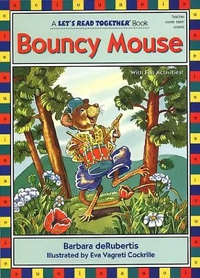 $4.49 • Buy Bouncy Mouse (Lets Read Together) By Eva V. Cockrille 