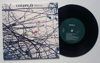 COLDPLAY - SHIVER  Original 7  Single R6536 VG+/VG+ • £20