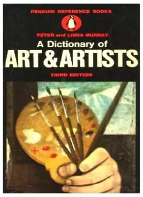 Dictionary Of Art And Artists (Reference Books) • £2.74