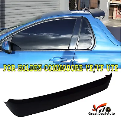 FOR Holden Commodore VE VF UTE Rear Roof Spoiler Wing SV6 Maloo HSV SS R8 Black • $155