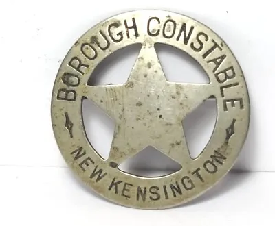 Antique Nickel Circle And Star New KensingtonPa.Constable Badge 1900s • $975