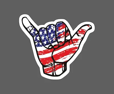 Hang Loose Sticker USA Flag Waterproof - Buy Any 4 For $1.75 Each Storewide! • $2.95