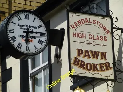 Photo 6x4 James McKeown And Pawn Broker Sign Randalstown/J0990 Pictured  C2013 • £2