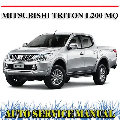 $30 • Buy Mitsubishi Triton L200 Mq 2015-2018 Workshop Service Repair Manual ~ Dvd