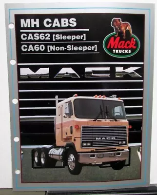 1984 Mack Trucks CAS62 Sleeper CA60 Non-Sleeper MH Cabs Dealer Brochure • $26.61