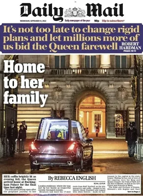 DAILY MAIL NEWSPAPER 14th SEPTEMBER 2022  ~ QUEEN ELIZEBETH HOME TO HER FAMILY • £6.89