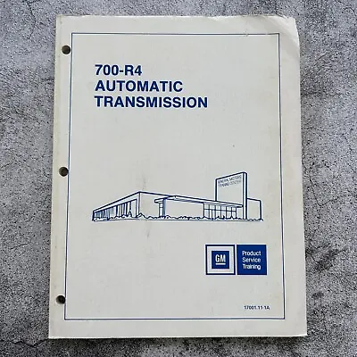 1983 GM 700-R4 Automatic Transmission Product Service Training Manual Second Ed • $14.99