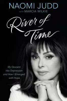 River Of Time: My Descent Into Depression And How I Emerged With Hope - GOOD • $3.99