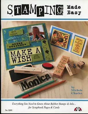 STAMPING MADE EASY  Michelle Charles Rubber Stamp Scrapbook Instructional Book • $7.95