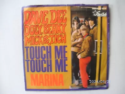 7  Single - Dave Dee Dozy Beaky Mick & Tich - Touch Me / Marina • £1.72