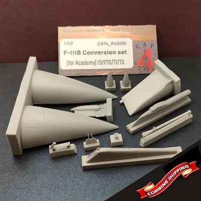 CAT4 R48081 F-111B Conversion Set (for Academy) 151970/71/72 Upgrade Set 1/48 • $26.40