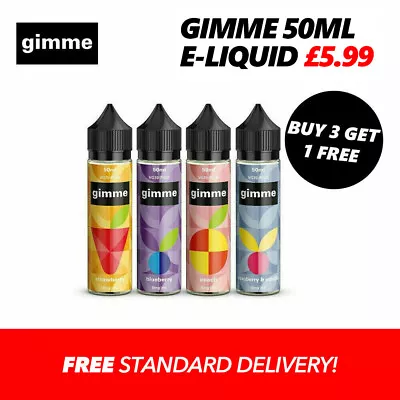 Gimme 50ml E-Liquid | High VG Vape Juice | 0mg | No Nicotine | UK Made | E-Cig • £2.98