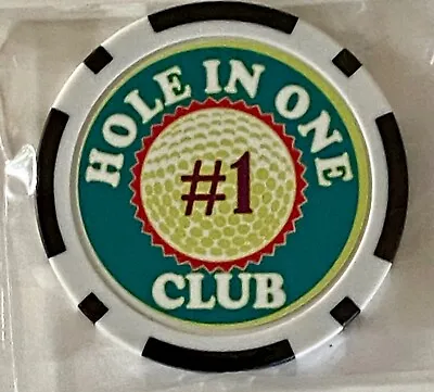 HOLE IN ONE CLUB -  Magnetic Clay Poker Chip -Golf Ball Marker • $8.95