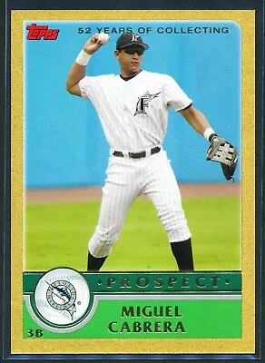 Miguel Cabrera 2003 Topps Traded & Rookies Prospects Gold RC /2003 #T126 • $139.99