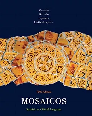 Mosaicos Spanish As A World Language By Elizabeth E. Guzmán • $15.99