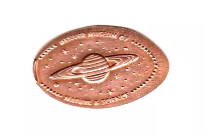 Elongated Penny  DENVER MUSEUM Of NATURE & SCIENCE  Denver CO COPPER • $2.50