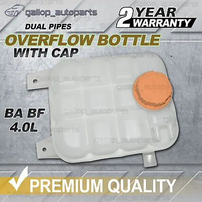 Radiator Overflow Bottle & Cap Expansion Tank For Ford Falcon BA BF 6Cyl 4.0 XR6 • $54