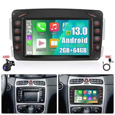 For Mercedes Benz C-W203 CLK W209 Android 13.0 Car CarPlay Radio GPS 64GB Camera • $139.99