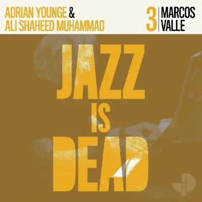 Adrian Younge Ali Shaheed Muhammad & Marcos Valle - Jazz Is Dead 3 - NEW Vinyl • $29.99