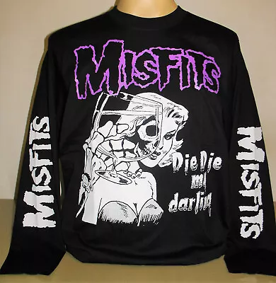 Misfits Die Die My Darling Punk Band Long Sleeve T-Shirt Size S M L XL 2XL 3XL • $19.99