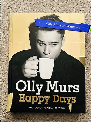 HAPPY DAYS By OLLY MURS - Signed By The Author (iSB3077) • £7.99