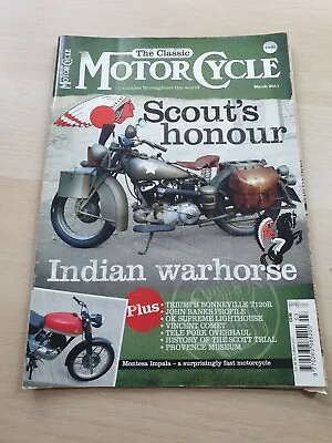 The Classic Motorcycle Magazine March 2011 Volume 38 Issue 3 Indian Warhorse • $1.25