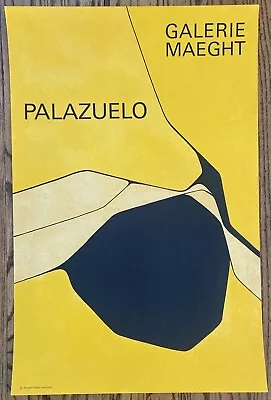 Galerie Maeght - Paris - PALAZUELO / Maeght Editeur Imprimeut - 16 1/2” X 25” • $227.50