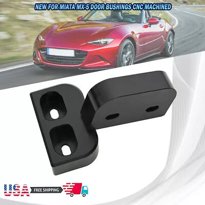 2x For Mazda Miata MX5 CNC Machined Door Bushing (Pair) Fits 1990-2020 Models US • $14.99