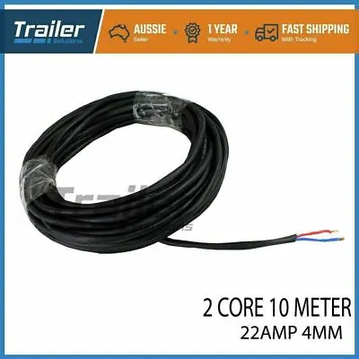 Twin Core 4mm 10m Wire Cable 22a Caravan Trailer Automotive 12v 2 Sheath • $31.95