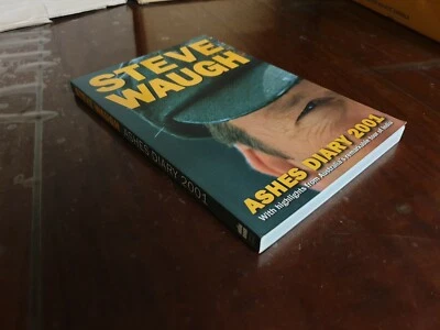 $39 • Buy Steve Waugh Ashes Diary 2001 SIGNED AUTOGRAPH Cricket Book ~Handsigned EXCELLENT