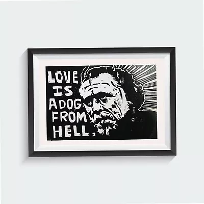 Charles Bukowski - Love Is A Dog From Hell. Handmade Linocut Print. • £20