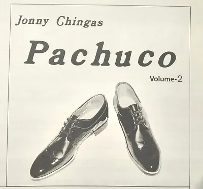 Jonny Chingas CD Pachuco Volume II Viva La Raza • $14.99