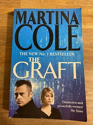 The Graft By Martina Cole (Trade Paperback 2004) • $14.11