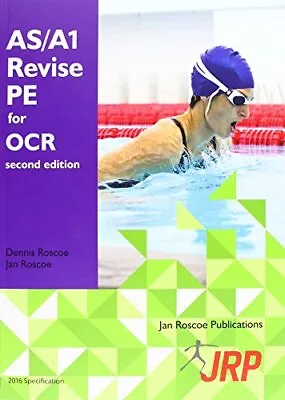 AS/A1 Revise PE For OCR Jan Roscoe • £9.99
