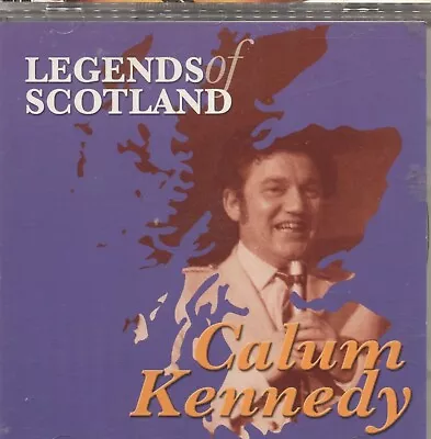 Calum Kennedy - Legends CD VGC  • £4.93