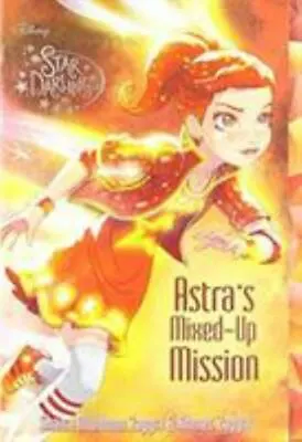 Star Darlings Astra's Mixed-Up Mission;- Paperback 148471427X Shana Zappa New • $15.01