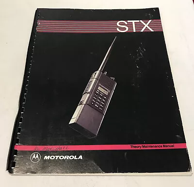 Motorola STX Trunked Portable Radio Theory/ Maintenance Manual 68P81049C75-O • $25