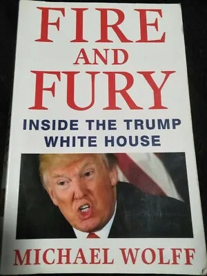 $12.99 • Buy Donald Trump Fire And Fury Michael Wolff Inside The Trump White House USA GCPB