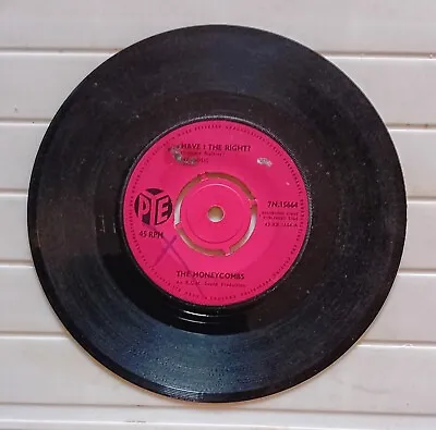 THE HONEYCOMBS  Have I The Right / Please Don't Pretend Again  7  Pye 7N.15664 • £1.75