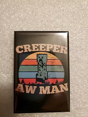 Creeper Aw Man Minecraft Refrigerator Magnet 2  X 3  • $6.77