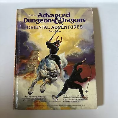 Oriental Adventures 1985 Advanced Dungeons & Dragons TSR #2018 Gary Gygax (S10) • $49.95