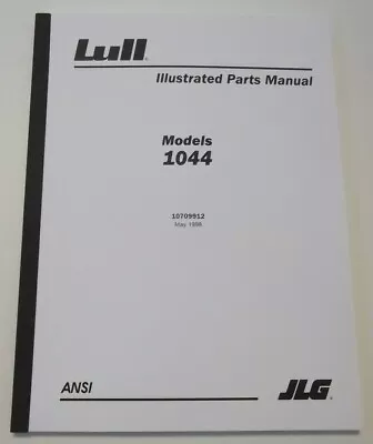 Lull Jlg 1044 Series Telehandler Forklift Illustrated Parts Manual Book Catalog • $49.99