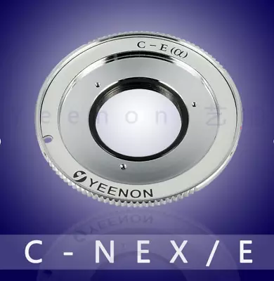 YEENON C Mount To Sony NEX E Mount Adapter (can Adjust The Midline Position) • $40