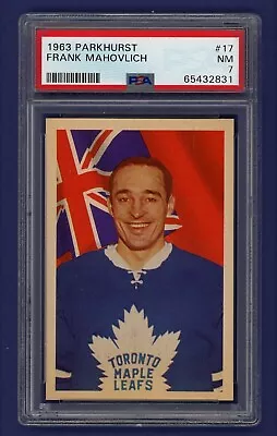 1963 Parkhurst Frank Mahovlich #17 PSA 7 NM • $160.50