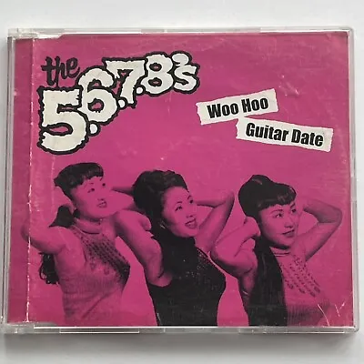 The 5 6 7 8's : Woo Hoo / Guitar Date - Play Tested CD Single - Sweet Nothing • $6.21